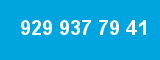 929 937 79 41